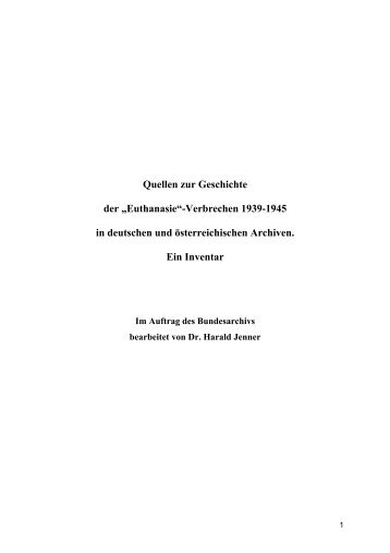 Quellen zur Geschichte der âEuthanasieâ-Verbrechen 1939-1945 in ...