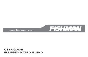 513-100-029_rC User Guide, Ellipse Matrix Blend.indd - Fishman