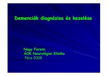 Demenciák diagnózisa és kezelése