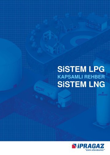 Sistem LPG-LNG KapsamlÄ± Rehber - Ä°pragaz
