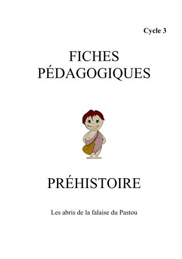 Fiche préhistoire cycle 3 - Abbaye d'Arthous