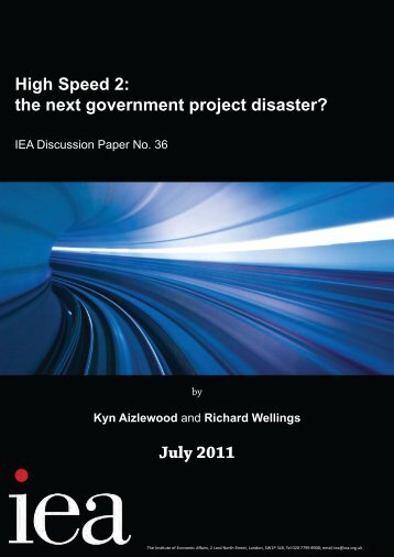 High Speed 2: the next government project disaster? - Institute of ...