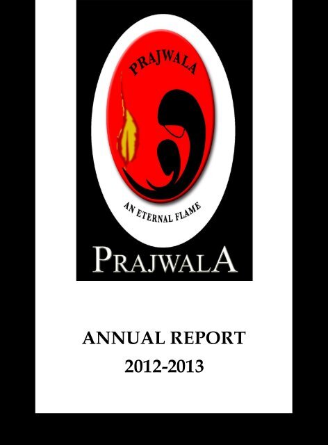 ANNUAL REPORT 2012-2013 - Prajwala