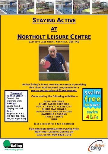 STAYING ACTIVE AT NORTHOLT LEISURE CENTRE