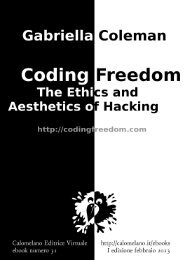 Coding Freedom - The Ethics and Aesthetics of Hacking - Calomelano