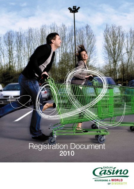 2010 REGISTRATION DOCUMENT (3.4 Mo) - Groupe Casino