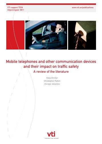 Mobile telephones and other communication devices and their - VTI