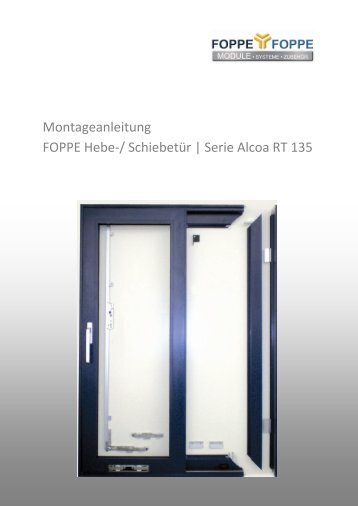 Montageanleitung FOPPE Hebe-/ SchiebetÃ¼r | Serie Alcoa RT 135