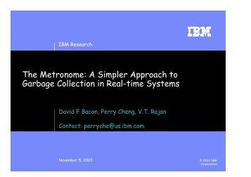 The Metronome: A Simpler Approach to Garbage ... - Researcher - IBM