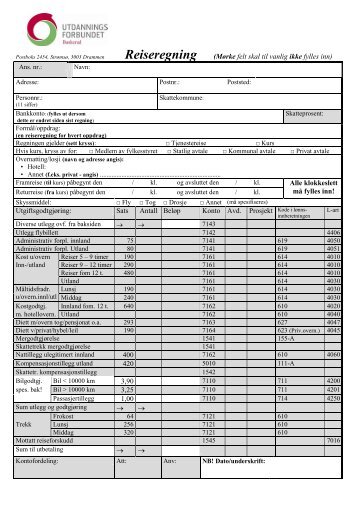 Reiseregning (MÃ¸rke felt skal til vanlig ikke fylles inn) Alle klokkeslett ...