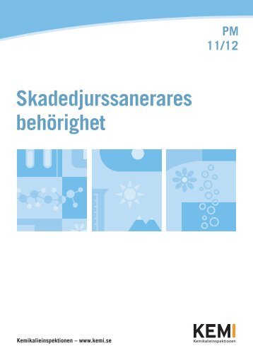 Skadedjurssanerares behÃ¶righet - PM 11/12 - Kemikalieinspektionen