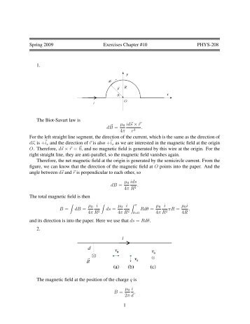 Spring 2009 Exercises Chapter #10 PHYS-208 1. The Biot-Savart ...