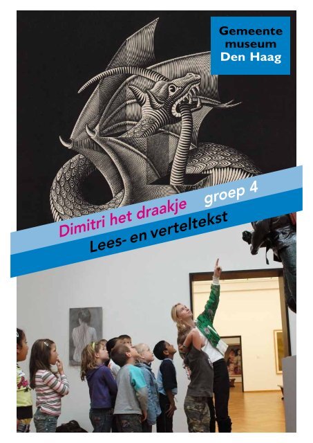 Dimitri het draakje.pdf - Gemeentemuseum Den Haag