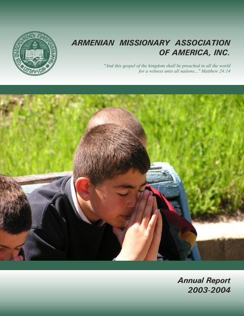 AMAA Annual Report Layout.pmd - Armenian Missionary ...