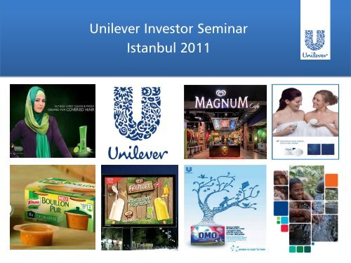 Reaching our Consumers: New Media - Unilever