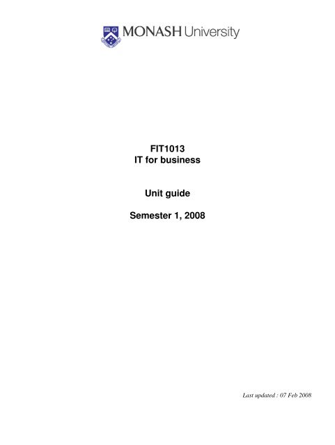 FIT1013 IT for business Unit guide Semester 1, 2008 - Faculty of ...