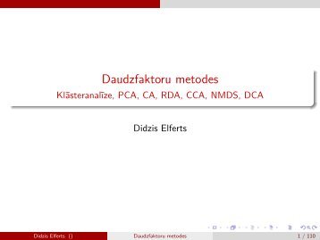 Daudzfaktoru metodes - Klāsteranalīze, PCA, CA, RDA, CCA, NMDS ...