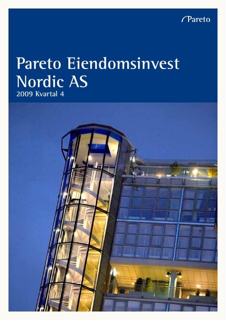 Pareto Eiendomsinvest Nordic AS - Pareto Project Finance