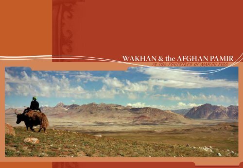 WAKHAN & the AFGHAN PAMIR - Aga Khan Development Network