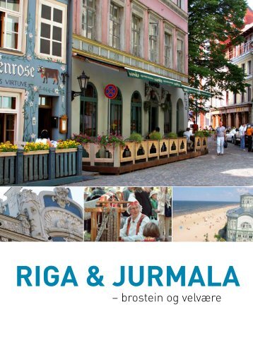 RIGA & JURMALA - Unik Travel