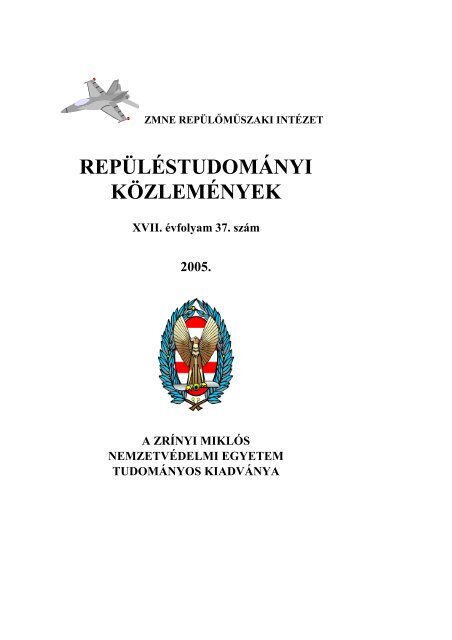 RepÃ¼lÃ©studomÃ¡nyi KÃ¶zlemÃ©nyek 2005. 1. szÃ¡m - NKE Katonai ...