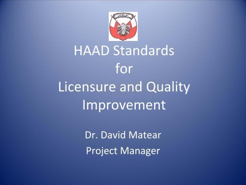 HAAD Standards For Licensure And Quality Improvement