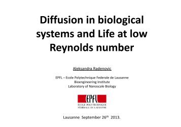 Diffusion in biological systems and Life at low Reynolds number