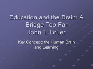 Education and the Brain: A Bridge Too Far John T. Bruer - Fordham ...