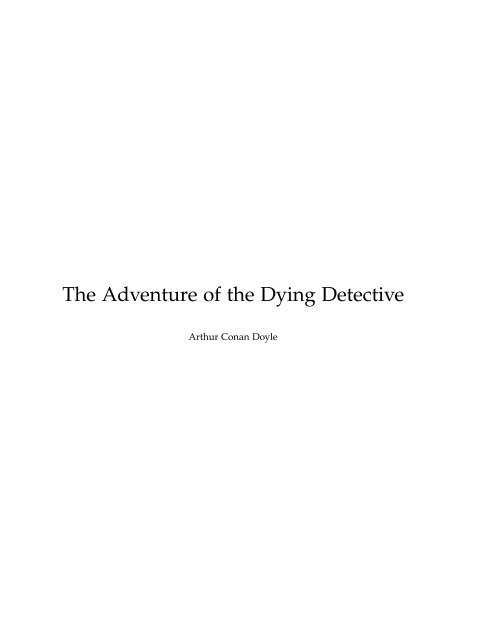 The Adventure of the Dying Detective - The complete Sherlock Holmes