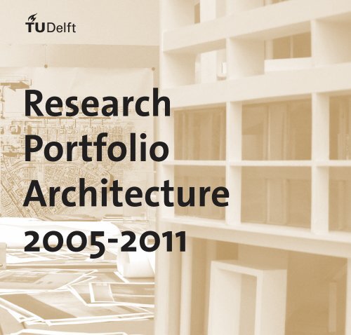 Research Portfolio Architecture 2005-2011 - Department of ...