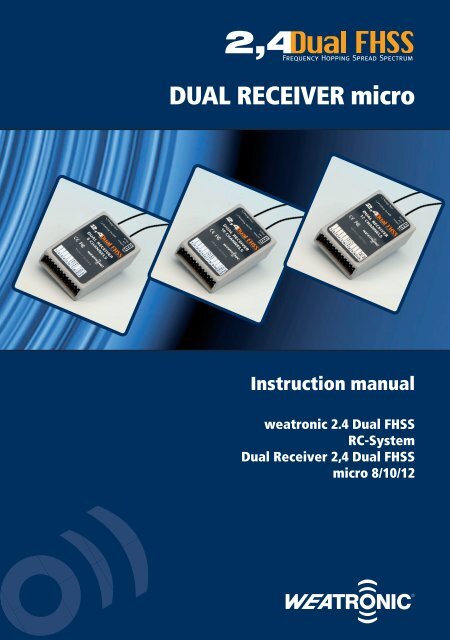 Dual REcEivER Micro