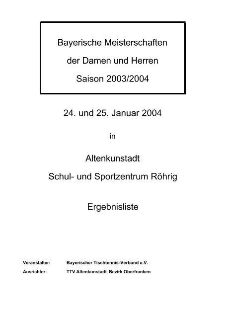 Bayerische Meisterschaften der Damen und Herren Saison 2003 ...