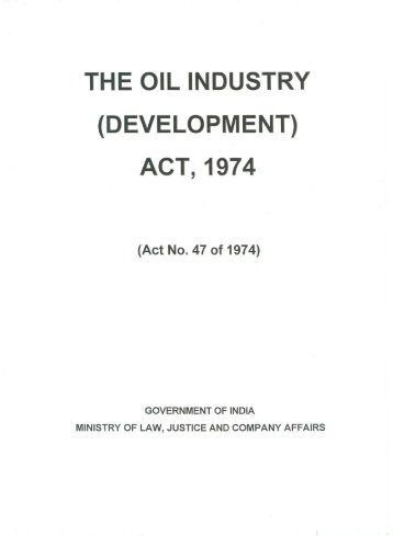 Oil Industry Act,1974 - Ministry of Petroleum and Natural Gas