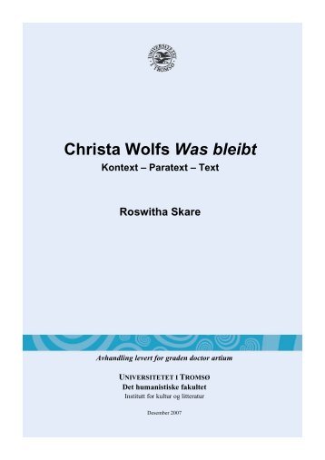 Christa Wolfs Was bleibt Kontext - Index of - Universitetet i TromsÃ¸
