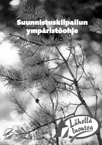 Suunnistuskilpailun ympÃ¤ristÃ¶ohje - Suomen Suunnistusliitto