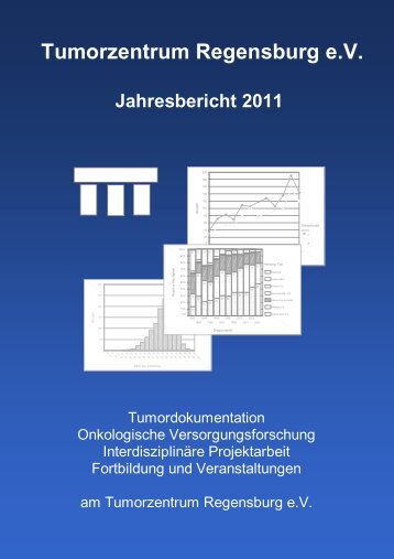 Tumorzentrum Regensburg e.V. Jahresbericht 2011
