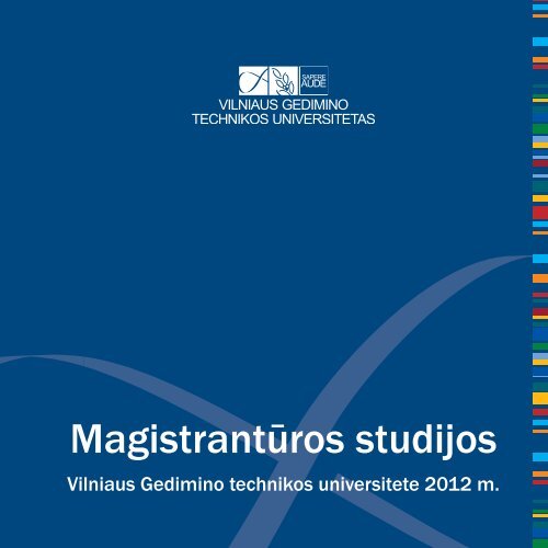 MagistrantÃ…Â«ros studijos - Vilniaus Gedimino technikos universitetas