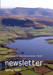 Spring 2007 issue - Clwyd-Powys Archaeological Trust