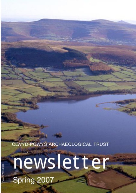 Spring 2007 issue - Clwyd-Powys Archaeological Trust