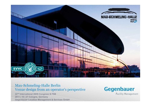 Max-Schmeling Hall in Berlin - 22nd IAKS Congress, 26 – 28 Oct ...
