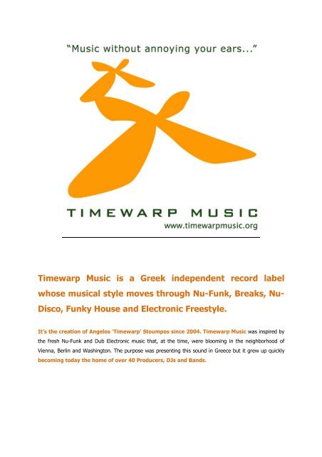 Timewarp Music is a Greek independent record label whose musical ...