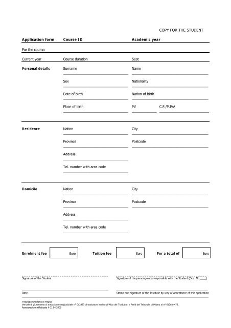 COPY FOR THE STUDENT Application form Course ID Academic year