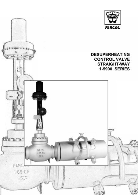 desuperheating control valve straight-way 1-5900 series - Parcol