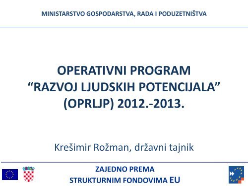 Prezentacija NSRF 2012 - 2013.pdf - Ministarstvo regionalnoga ...