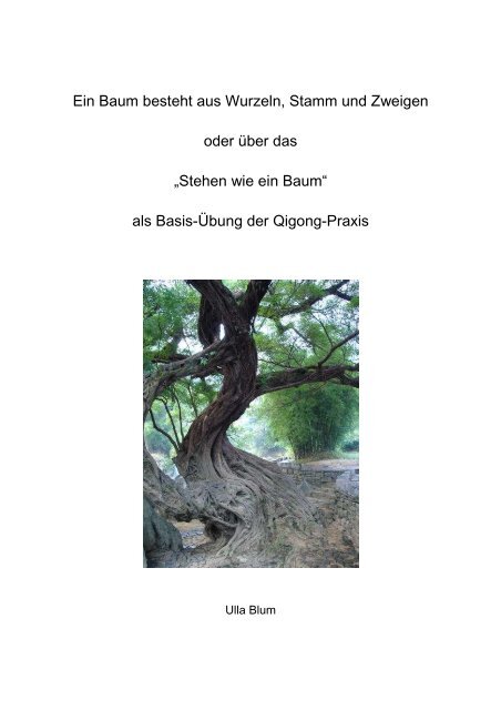 Stehen Wie Ein Baum Ulla Blum