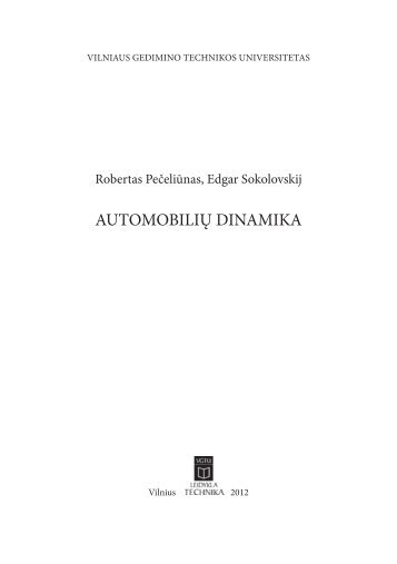 automoBiliÃ…Â² dinamika - Vilniaus Gedimino technikos universitetas