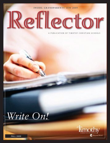 Reflector- Fall 2009 - Timothy Christian Schools