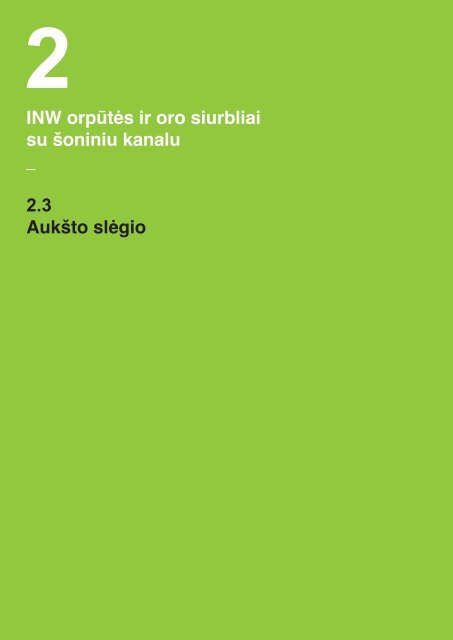 INW orpÃ…Â«tÃ„Â—s ir oro siurbliai su Ã…Â¡oniniu kanalu