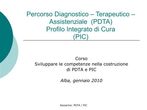 Profilo Integrato di Cura - l'Ospedale nel Terzo millennio