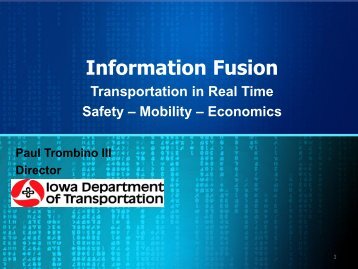 Information Fusion: Transportation in Real Time - SSTI